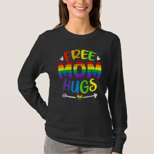 T-shirt Câlins gratuits de maman arc-en-ciel LGBT LGBTQ Ga