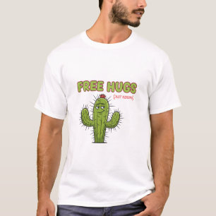 T-shirt Câlins gratuits, je plaisante, cactus, Saint-Valen