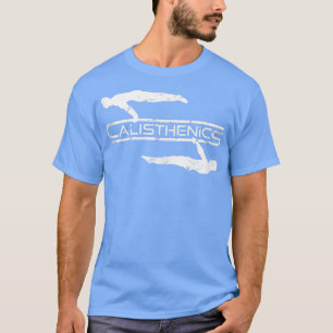 T-shirt Calisthénique Avant Lever Planche Street Workout 