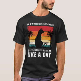T-shirt Calm Like a Cat, Paws and Reflect: Sunset Cat