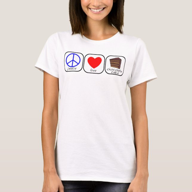 T-shirt Calme, amour et gâteau au chocolat (Devant)