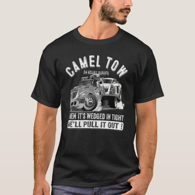 T-shirt Camel Towing Tow Truck Adulte Humour Camel Towing  (Devant)