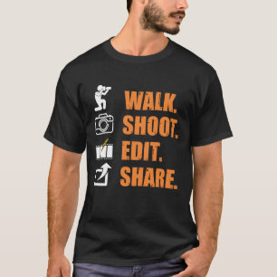 T-shirt Cameraman Dire marcher tirer modifier partager Fun