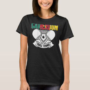 T-shirt Cameroun Tennis de table soutien Ping camerounais 