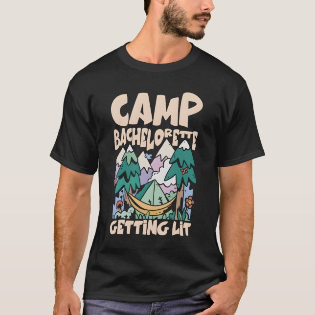 T-shirt Camg Bridal Py Camp Bachelorette Getting Lit (Devant)