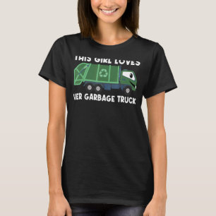 T-shirt Camion À Déchets Pour Filles Camion À Déchets Pour