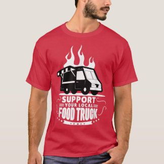 T-shirt Camion alimentaire Soutien Votre Camion alimentair