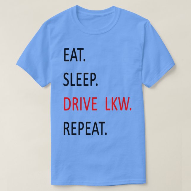 T-shirt Camion conduite 24h idée cadeau (Design devant)