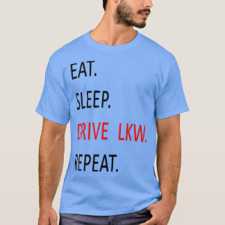 T-shirt Camion conduite 24h idée cadeau