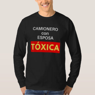 T-shirt Camionero Con Su Esposa Tóxica
