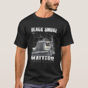 T-shirt Camionneur Bla ck Fumée Mat ter Camionneur T Chemi