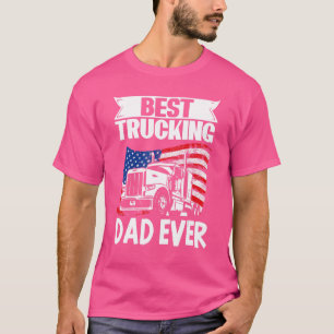 T-shirt Camionneur Conducteur de Camion Meilleur Papa de C