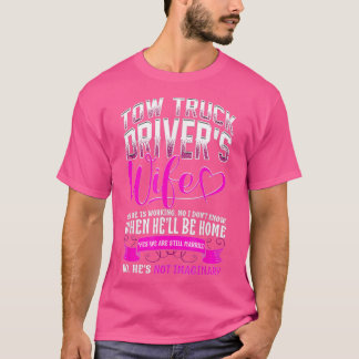 T-shirt Camionneur de remorquage Camionneur-cadeau femme