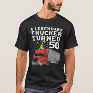 T-shirt Camionneur légendaire a 50 ans Cadeau d'anniversai