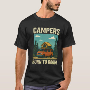T-shirt Camionneurs Nés pour Errer Équipage de Camping Vie