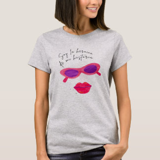 T-shirt Camiseta Gris ' Soy la Heroína de mi Historia'