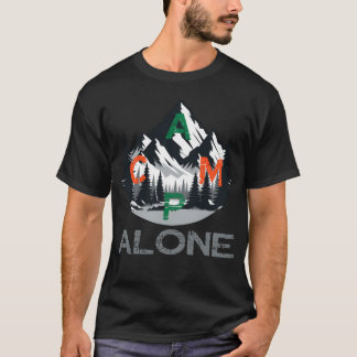 T-shirt camp alone in the nature and wilderness Outr frien
