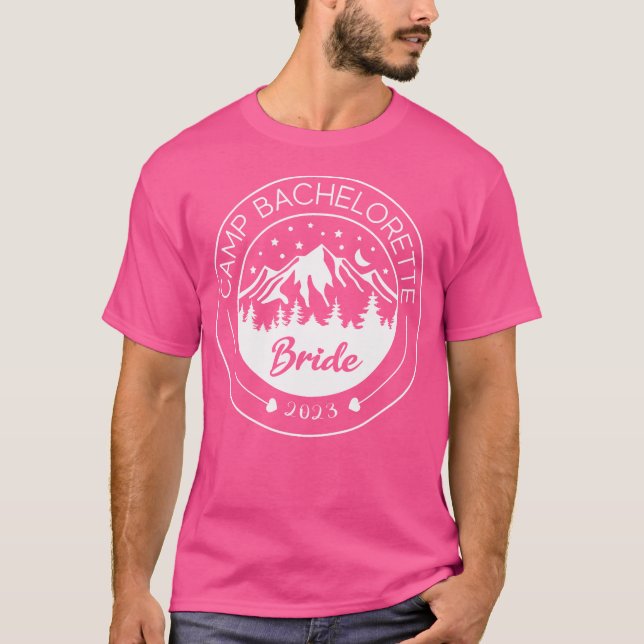 T-shirt Camp Bachelorette Bride Mountain Bachelorette Part (Devant)
