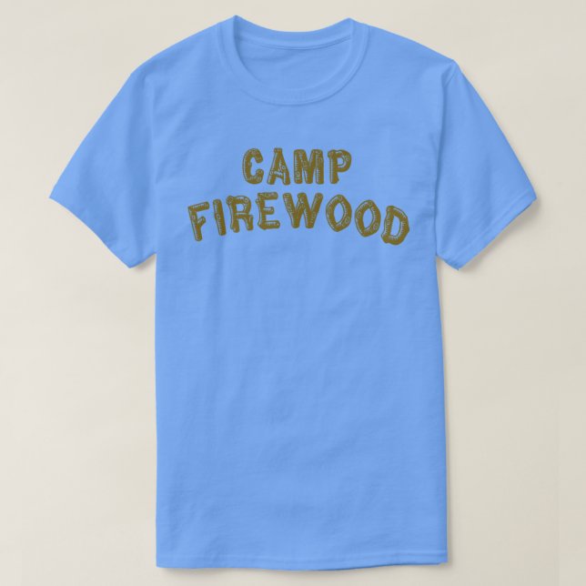 T-shirt Camp d'été américain chaud humide Bois de chauffag (Design devant)
