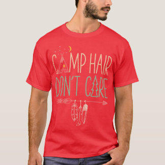 T-shirt Camp Hair Don t Care Funny Camping Outr Camper fri