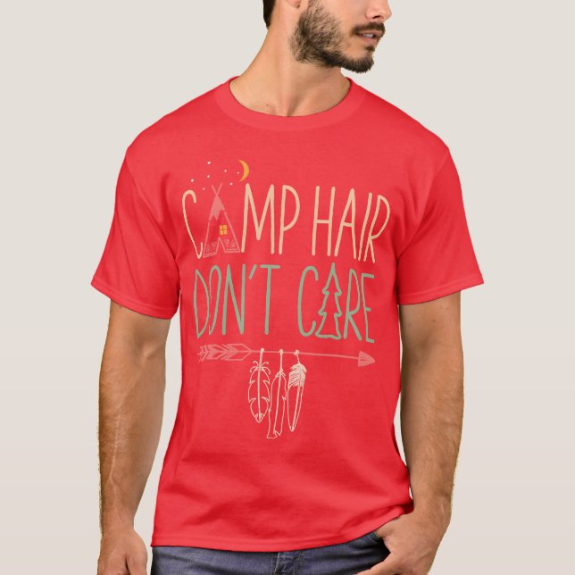 T-shirt Camp Hair Don t Care Funny Camping Outr Camper fri (Devant)