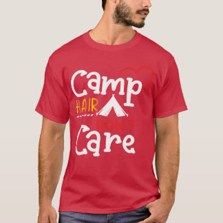 T-shirt Camp Hair Dont Care drôle