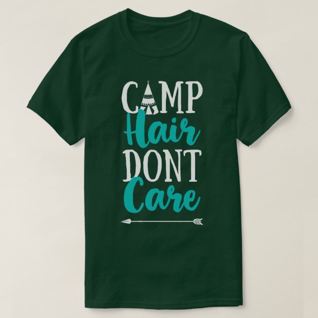 T-shirt Camp Hair Dont les soins (Design devant)