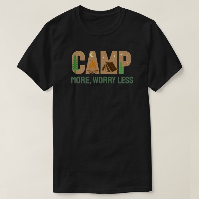 T-shirt Camp More, Worry Less (Design devant)