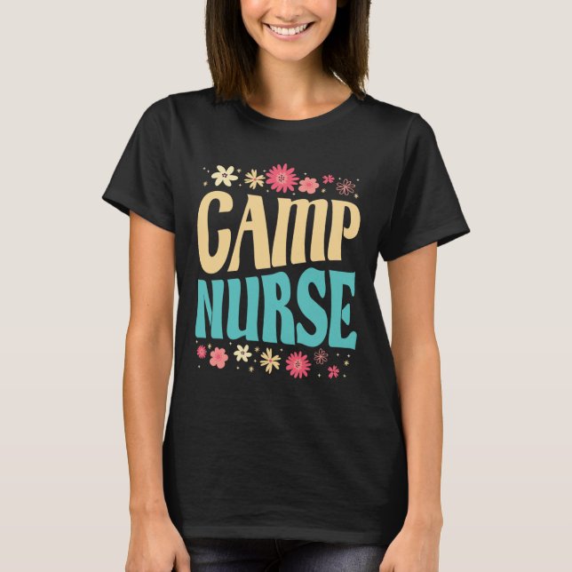 T-shirt Camp Nurse Floral Outfit Summer Camping Registered (Devant)
