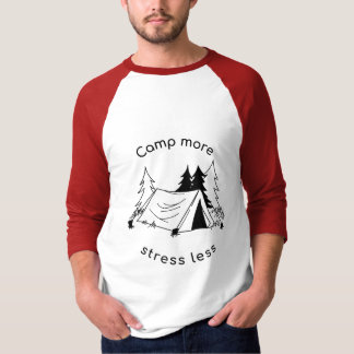 T-shirt Camp plus de stress moins 3/4 manche