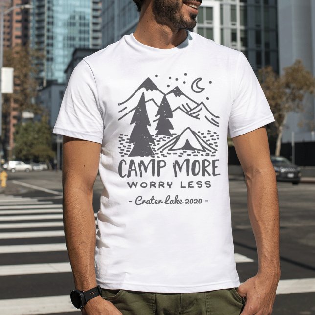 T-shirt Camp Plus, S'Inquiéter Moins | Camping personnalis (Créateur téléchargé)