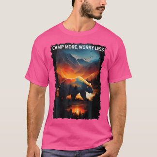 T-shirt Camp Plus S'Inquiéter Moins Ours Randonnée Camping
