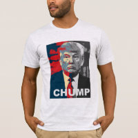 Campagne anti-Donald Trump | Chump 2016 Chemise