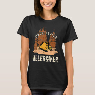 T-shirt Camper Allemand Tente Hôtel Bed Allergy Suffe