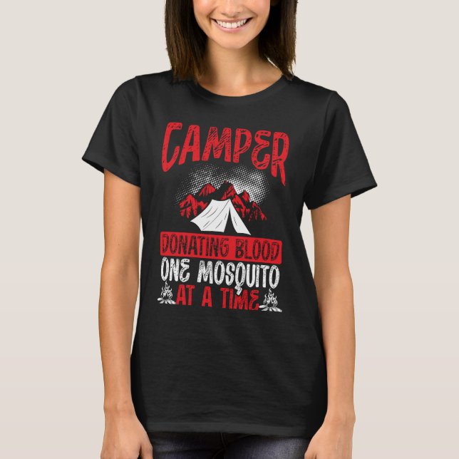 T-shirt Camper Donating Blood One Mosquito At A Time Campi (Devant)
