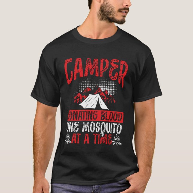 T-shirt Camper Donating Blood One Mosquito At A Time Campi (Devant)