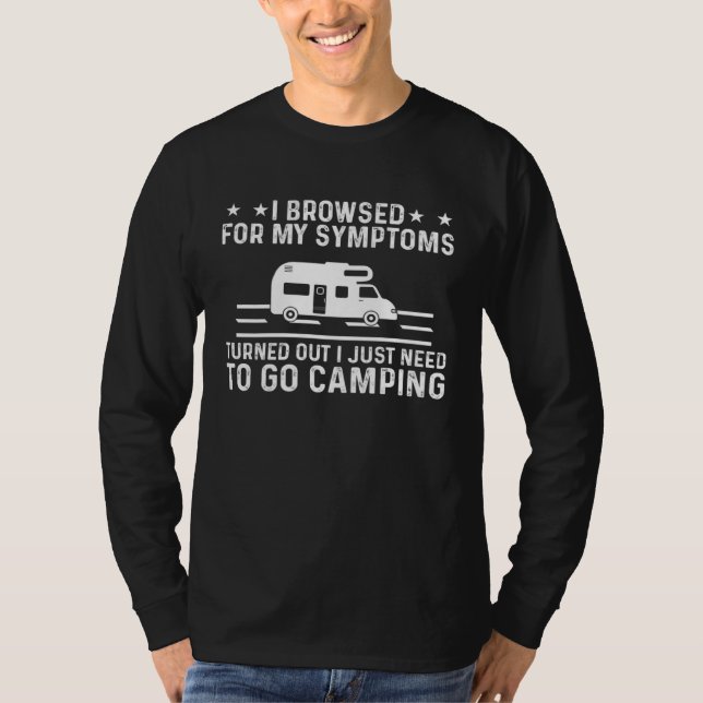 T-shirt Camper Motorhome I Just Need To Go Camping (Devant)