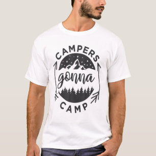 T-shirt Campers Gonna Camp, Garçons Et Filles Camping Cade