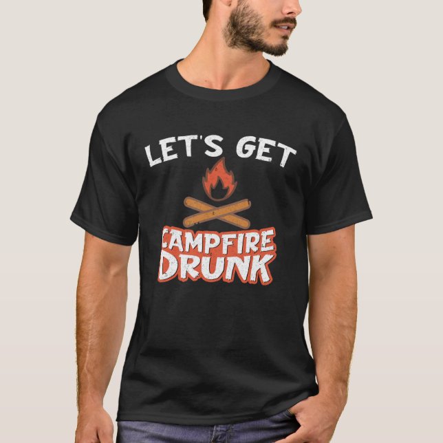 T-shirt Campfire Drunk Beach Camping Drinking  Humour (Devant)