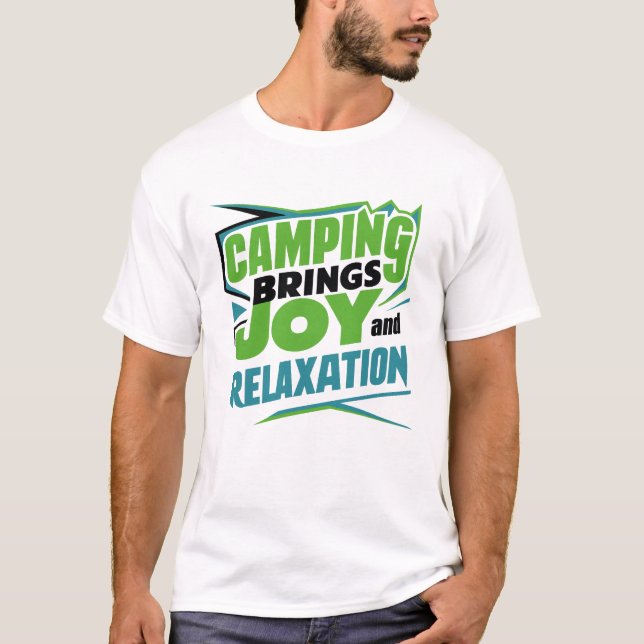 T-shirt Camping apporte joie et détente (Devant)
