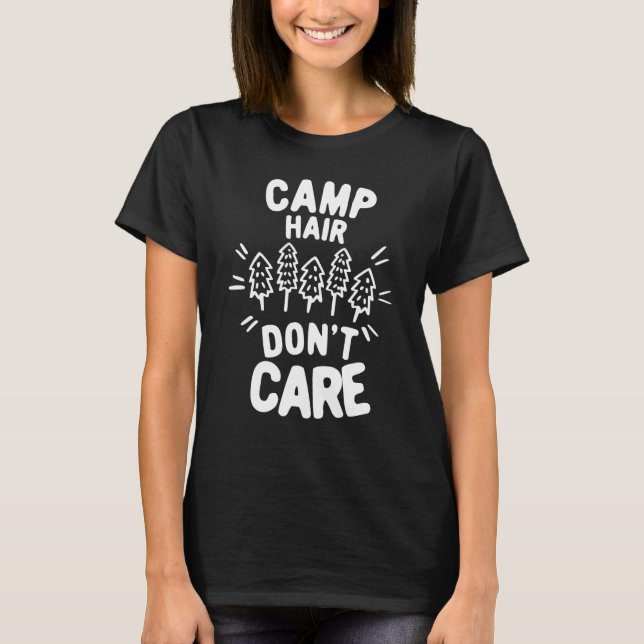 T-shirt Camping Camp Hair Dont soin _2 (Devant)