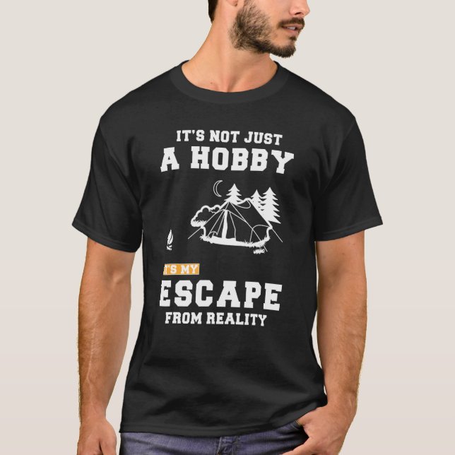 T-shirt Camping Ce N'Est Pas Seulement Un Hobby Son My Esc (Devant)