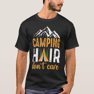 T-shirt Camping Cheveux s'en fiche