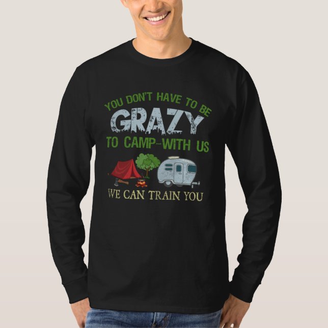 T-shirt Camping  Crazy Camping Joke (Devant)