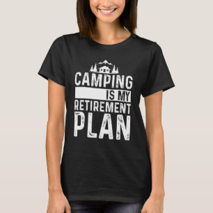 T-shirt Camping Est Mon Régime De Retraite Camper Retraite
