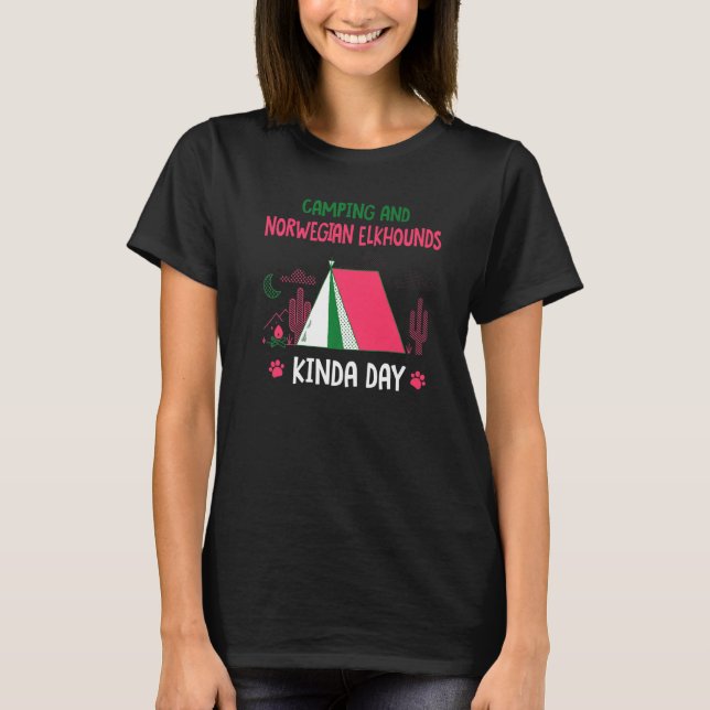 T-shirt Camping Et Norvégien Elkhounds Kinda Day Norsk El (Devant)