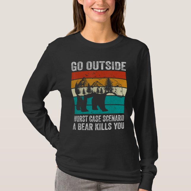 T-shirt Camping Go Outside Worst Case Scenario A Bear Kill (Devant)