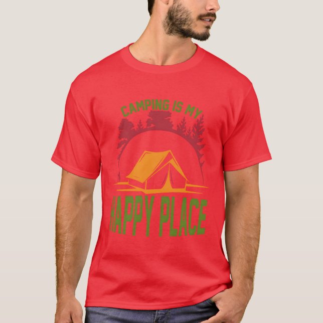 T-shirt Camping is my happy place funny (Devant)
