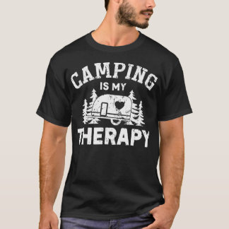 T-shirt Camping Is My Therapy  Funny Camping Men  Women Gi