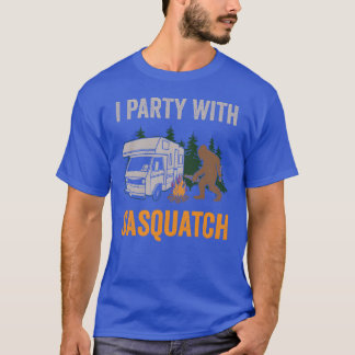T-shirt Camping Party With Sasquash Ourr RV Adventure girl